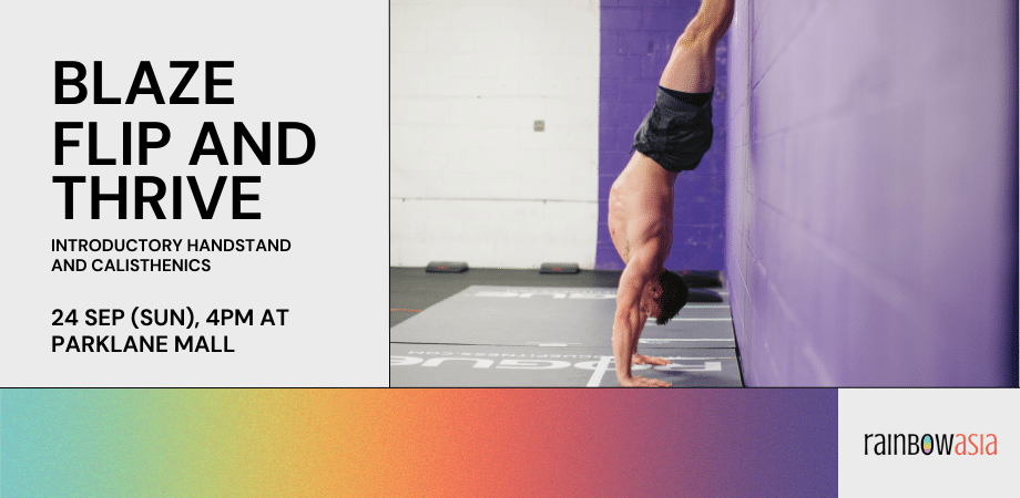 Blaze: Flip & Thrive | Introduction to Handstand and Calisthenics by RainbowAsia