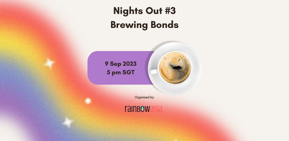 Nights Out #3: Brewing Bonds